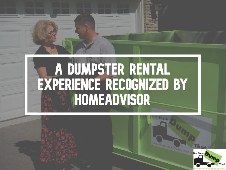 Dumpster Rental Experience Recognized HomeAdvisor